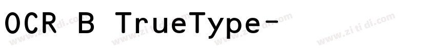 OCR B TrueType字体转换